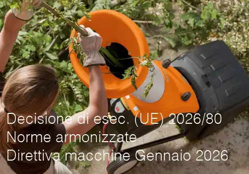 Decisione di esec. (UE) 2026/80 Norme armonizzate  Direttiva macchine Gennaio 2026